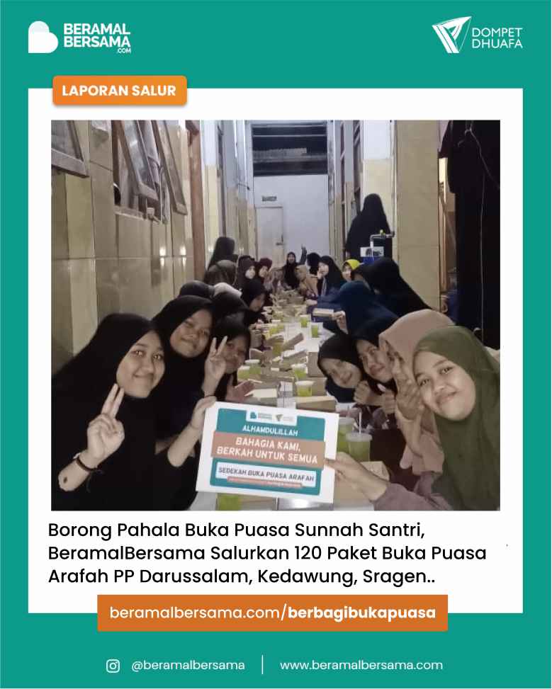 Membahagiakan Santri dengan Berbagi Buka Puasa Arafah untuk PPTQ Al-Islam Darussalam