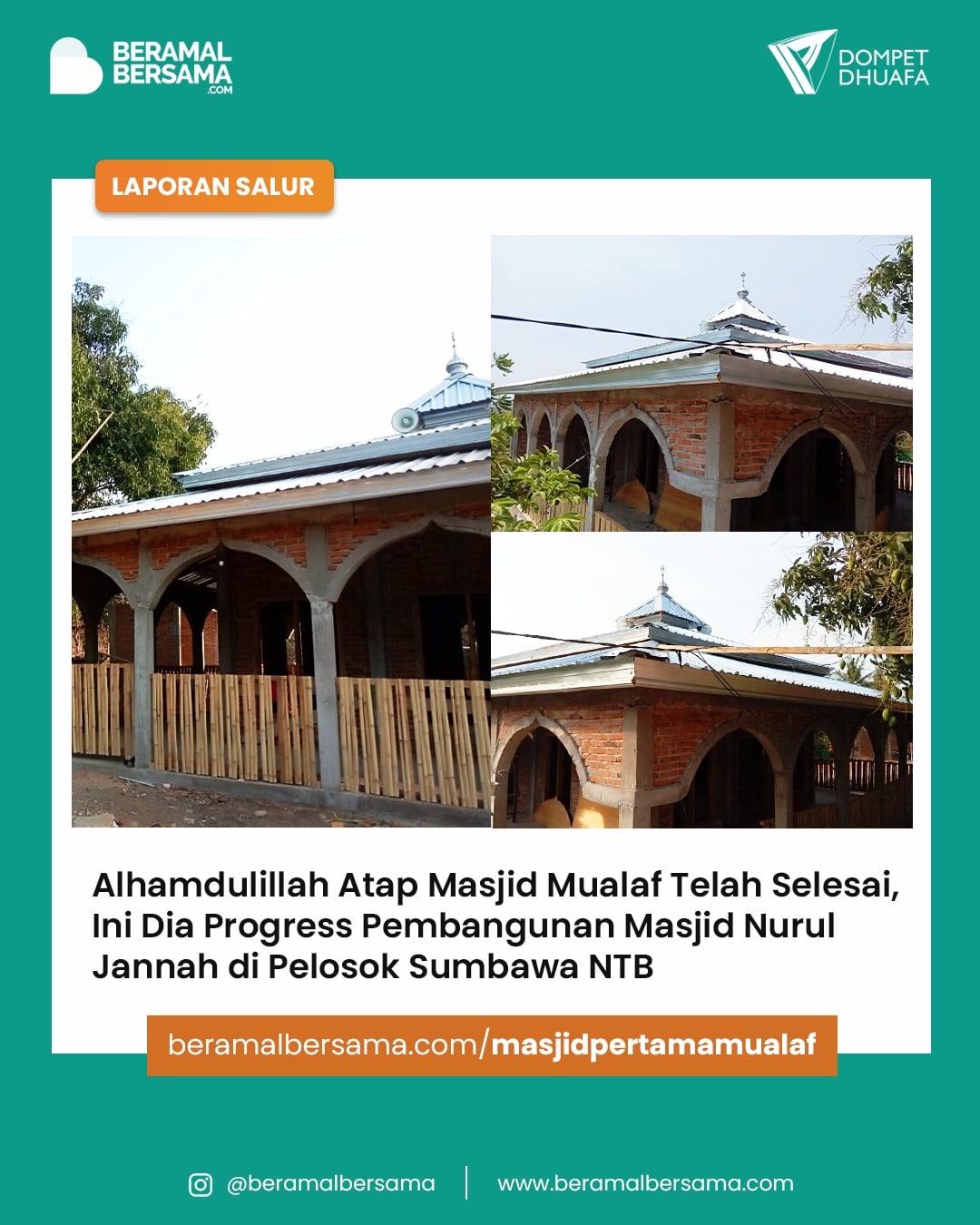Pembangunan Atap Masjid Nurul Jannah (Masjid Pertama Mualaf NTB)