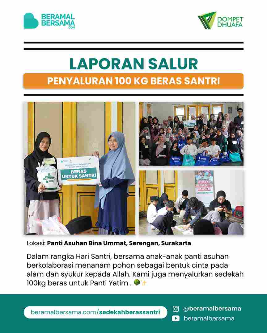 Penyaluran 100 Kg Beras Event "Santri Green Action" Panti Bina Ummat