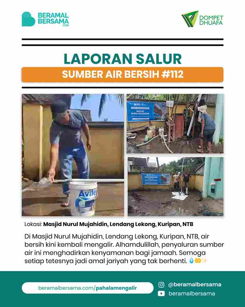 Penyaluran Sumber Air Bersih #112 Masjid Nurul Mujahidin