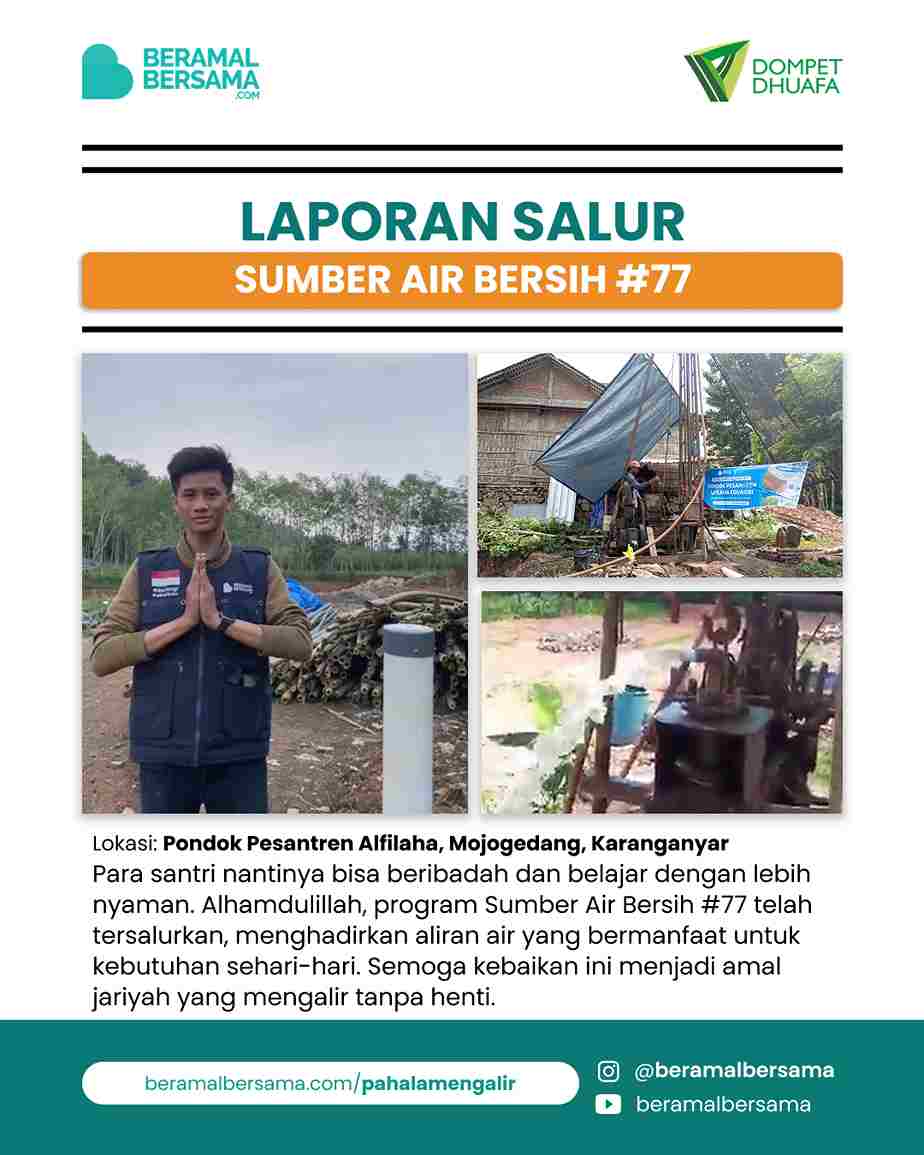 Penyaluran Sumber Air Bersih #77 Pondok Pesantren Alfilaha Eduagri
