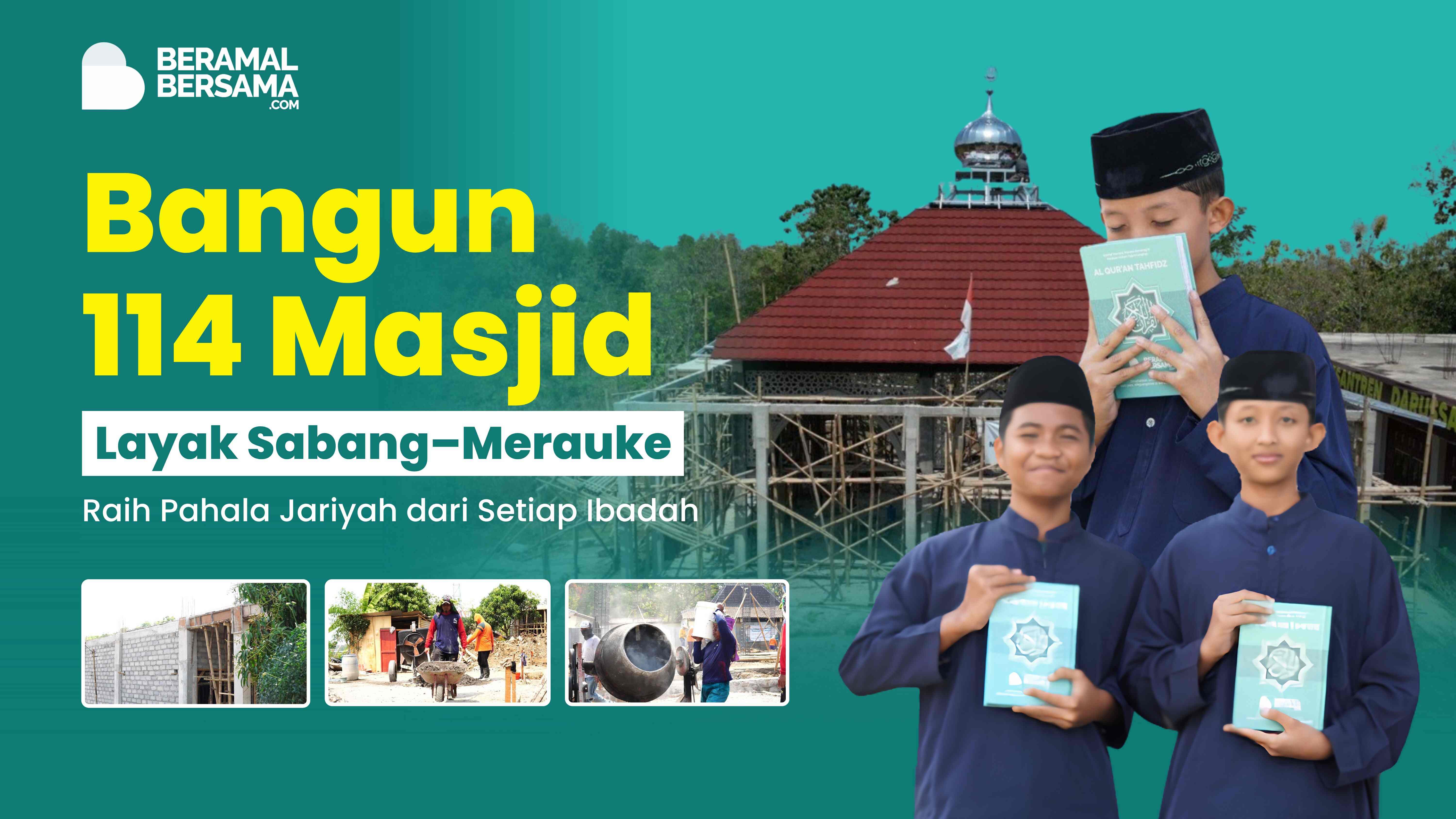 Wujudkan 114 Masjid, 114 Jalan Cahaya untuk Indonesia