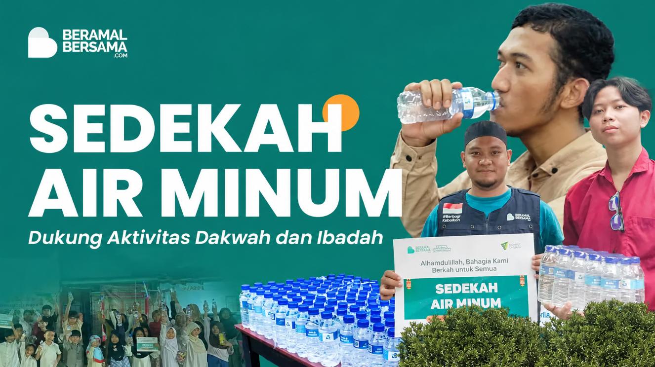 Sedekah Air Minum: Dukung Aktivitas Dakwah & Ibadah