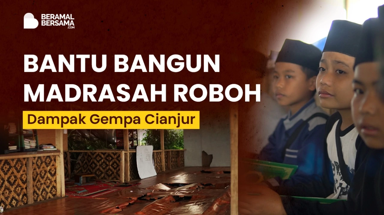 Bangun Kembali Madrasah Roboh, Dampak Gempa Cianjur