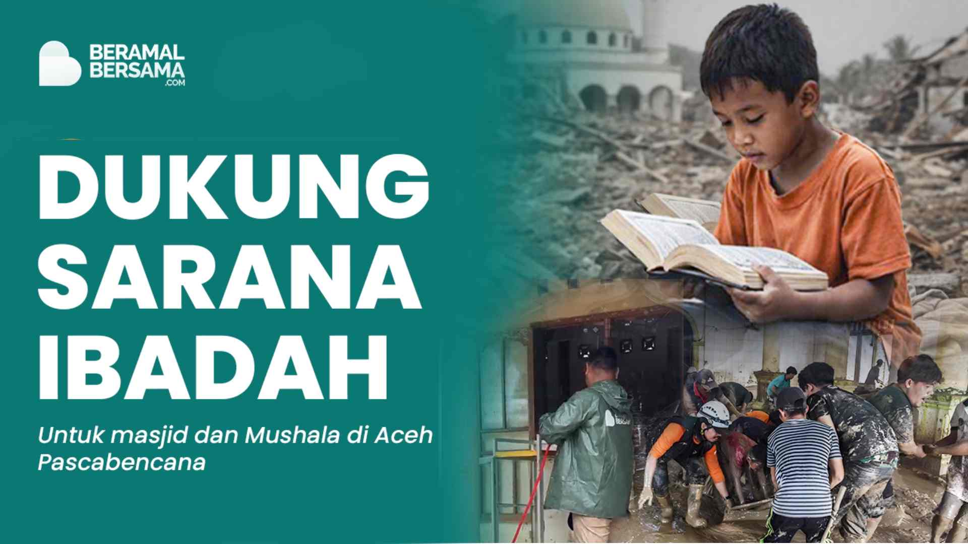 Hadirkan Kembali Sarana Ibadah, Bangkitkan Harapan