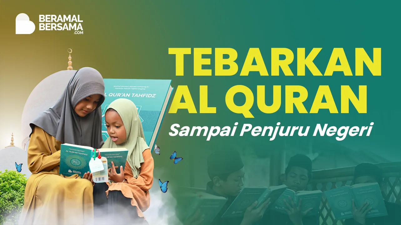 Sedekah Jariyah Al-Quran untuk Pelosok Indonesia