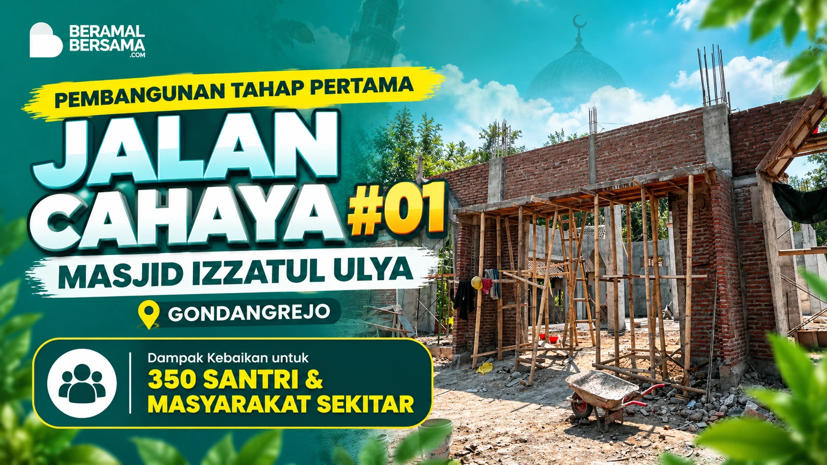 Pembangunan Tahap Pertama Jalan Cahaya #01 Masjid Izzatul Ulya, Gondangrejo